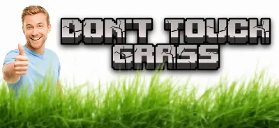 dont touch grass map thumbnail