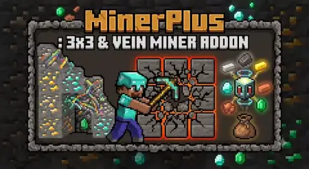 MinerPlus : 3x3 & Vein Miner Addon thumbnail