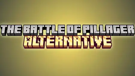 The Battle of Pillager : Alternative Addon thumbnail