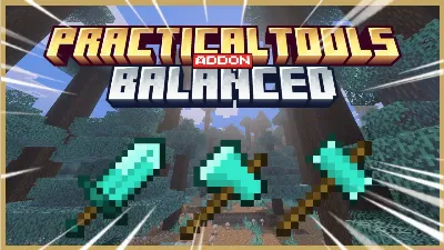 Practicals Tools Balanced Mod / Addon thumbnail
