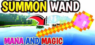 Summoning Wand || Mana And Magic Mod / Addon thumbnail