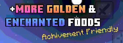 More Enchanted & Golden Foods Addon thumbnail