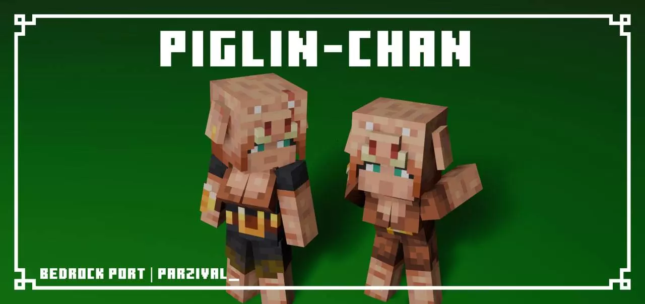 Piglin-Chan – Addon / Texture Pack thumbnail