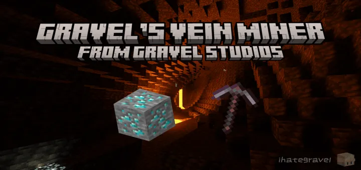 Gravel's Vein Miner Addon thumbnail