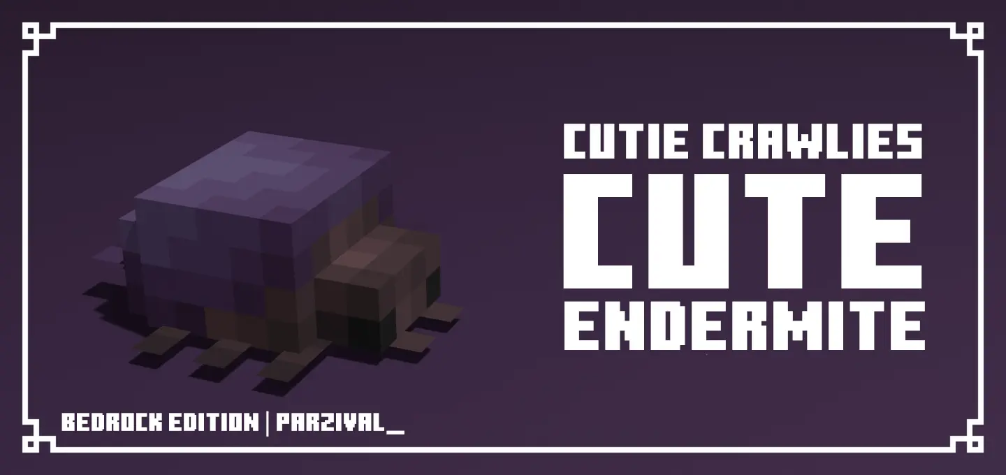 Cutie Crawlies - Cute Endermites – Addon / Texture Pack thumbnail