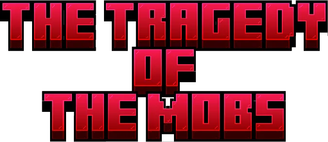 The Tragedy of the Mobs Addon screenshot 2