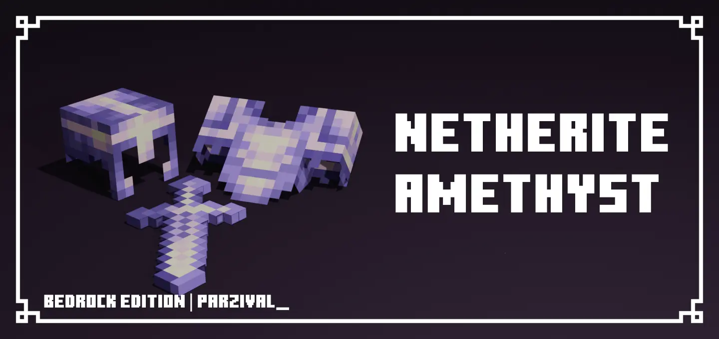 Netherite to Amethyst – Addon / Texture Pack thumbnail
