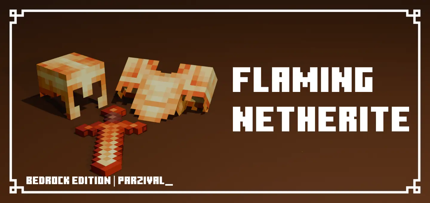 Flaming Netherite – Addon / Texture Pack thumbnail
