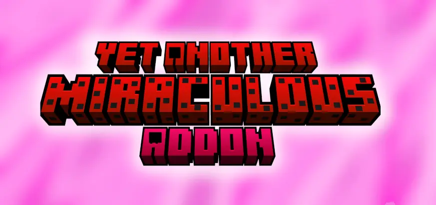 Yet Another Miraculous Mod / Addon thumbnail