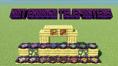 Not Enough Teleporters Mod / Addon thumbnail