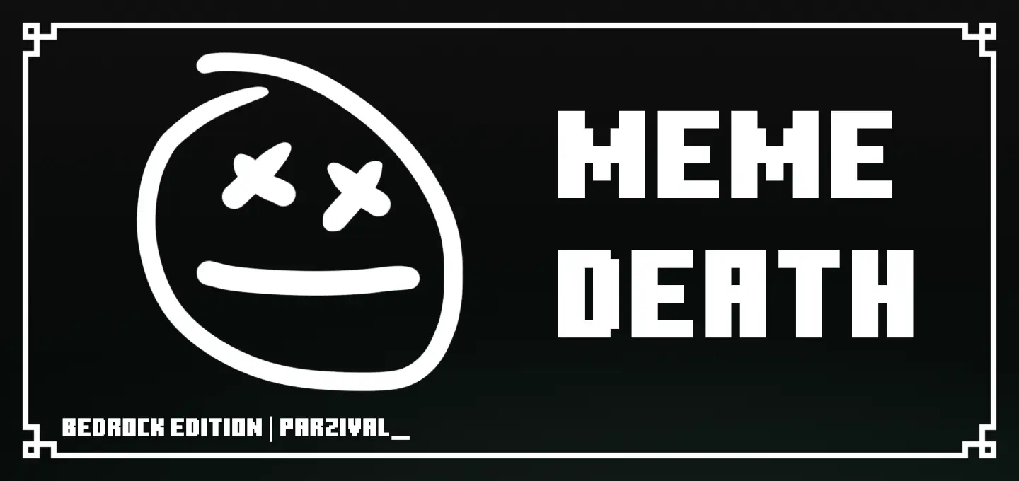 Meme Death – Addon / Texture Pack thumbnail
