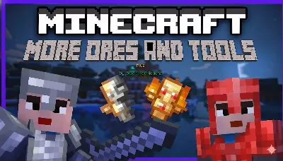 More Ores And Tools Plus Official Mod / Addon thumbnail
