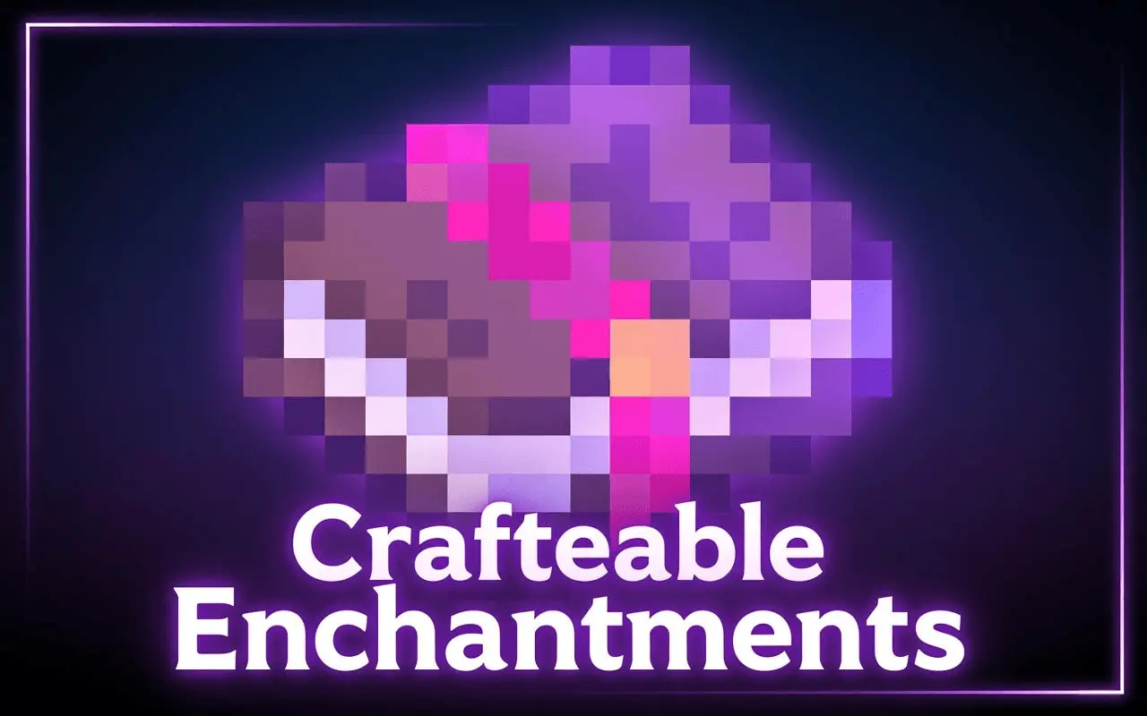 Crafteable Enchantments (Craft Enchants) Mod / Addon thumbnail