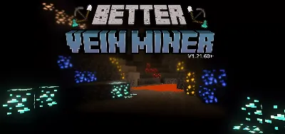 Ultimate Better Vein Miner Mod / Addon thumbnail