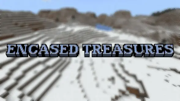 Encased Treasures Mod / Addon thumbnail