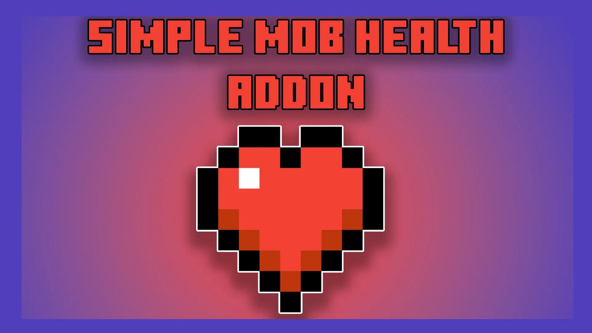 Simple Mob Health Mod / Addon thumbnail