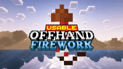 Usable Offhand Firework Mod / Addon thumbnail