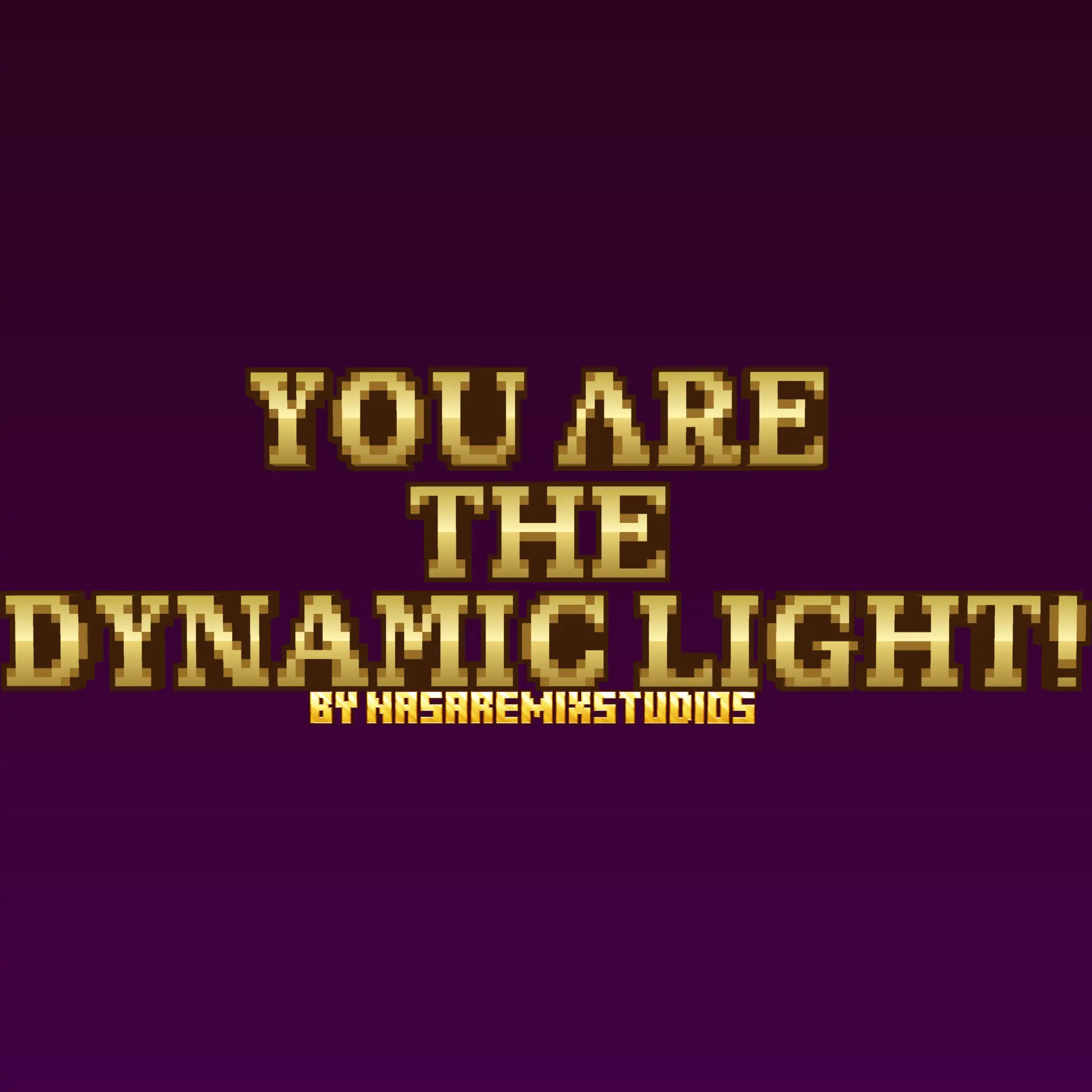You Are The Dynamic Light! Mod / Addon thumbnail