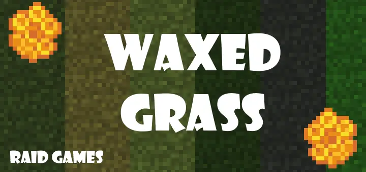 Waxed Grass Mod / Addon thumbnail