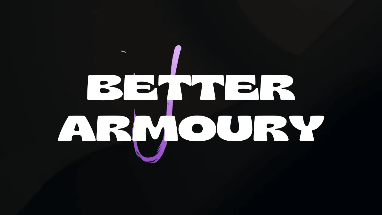 Better Armoury Mod / Addon thumbnail
