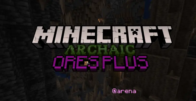 Archaic Ores Plus Mod / Addon thumbnail
