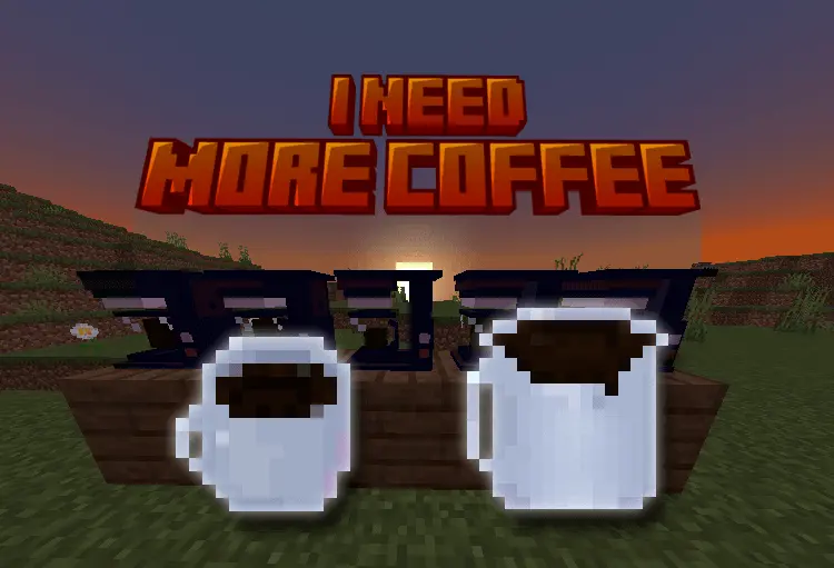 I Need More Coffee Mod / Addon thumbnail
