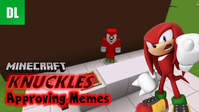 Knuckles Approved Meme Addon screenshot
