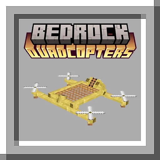 Bedrock Quadcopters Addon screenshot