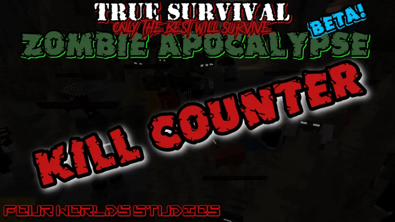 True Survival - Zombie Apocalypse Kill Counter Addon thumbnail