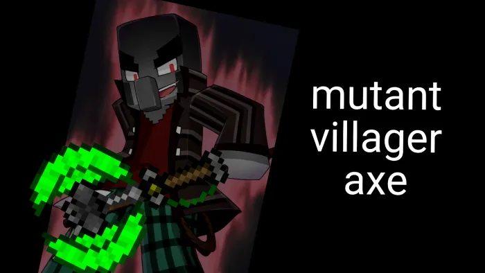 Mutant Villager Axe Addon thumbnail