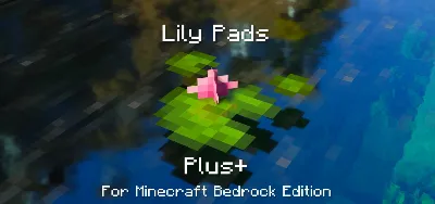 Lily Pads Plus+ Texture Pack thumbnail