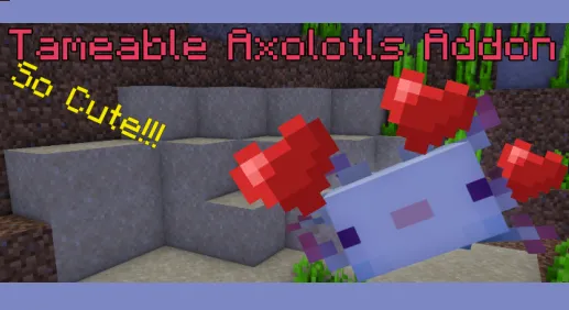 Tameable Axolotls Addon thumbnail